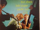 BUD SHANK BOB COOPER FLUTE'N OBOE Rare Orig Mono US LP XORLD PACIFIC 1958 EX