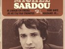 Super Rare EP Michel Sardou. Si J'avais Un Frère +3  Barclay 71.275