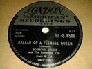 JOHNNY CASH : BALLAD OF A TEENAGE QUEEN / BIG RIVER.  UK.78rpm (1958)