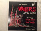 The Wailers - The Fabulous Wailers at the Castle - VG+