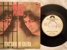 45 MAURO PELOSI - VENT'ANNI DI GALERA - ANNO 1972 - PROMO 2060 037 Polydor   EX+