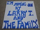 LARRY T & THE FAMILY / I’M MOVING ON / RARE US SOUL FUNK LP