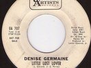 DENISE GERMAINE Little lost lover UNITED ARTIST Popcorn Northern Soul Doo wop He