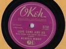 78 RPM Memphis Minnie - Love Come and Go/When You Love Me, Okeh, V+