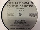Random rap  / Dee Jay Swain Southside Posse presents T.C.B. / The 90's Iz Mine