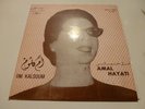 ?? ?????* = Om Kalsoum  ??? ????? = Amal Hayati Lp 33t Sono Cairo ?SD 33-105