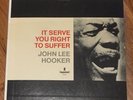 JOHN LEE HOOKER It serve you right to suffer, Bottle Up and Go / Money  45 NM