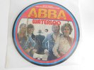 * ABBA * WATERLOO / WATCH OUT * 30th ANNIVERSARY * PIC DISC 7