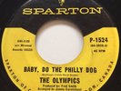 NORTHERN SOUL The Olympics BABY DO THE PHILLY DOG Sparton 45 rare Canadian press
