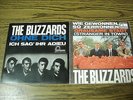 2 SINGLES /  THE BLIZZARDS ----  WIE GEWONNEN,SO ZERRONNEN  /  OHNE DICH