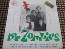 THE ZOMBIES - CAR OF CELL 44 / FRIENDS OF MINE  7