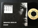 VASCO ROSSI Brava Giulia (edit)/Ciao 7ps Made in EEC rare