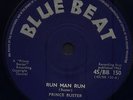 PRINCE BUSTER Run Man Run Original UK 7” SKINHEAD REGGAE SKA MOD BLUE BEAT