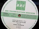 BBC TRANSCRIPTION SERVICES KING CRIMSON LIVE POP SPECTACULAR LP CN 2063/S LISTEN