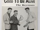 The Keytones - Good To Be Alive. Red Sky Records 45rpm. 1985