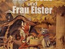 Herr Fuchs und Frau Elster. Erlebnisse im Märchgenwald. LITERA/ DDR.