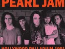 Pearl Jam - Hollywood Palladium 1991 LIVE 12
