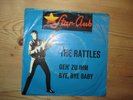 The Rattles: Geh` zu ihm/Bye, Bye Baby  STAR CLUB SINGLE