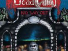 DEAD CALM - No Way Out (NEW*US METAL KILLER*LETHAL*QUEENSRYCHE*SACRED WARRIOR)