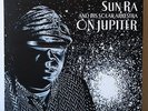SUN RA & HIS SOLAR ARKESTRA 'On Juptier' Vinyl LP NEW