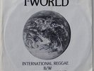 I-WORLD International Reggae / Coast To Coast Dub orig. 1982 San Fran. reggae 7