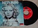 PATTY PRAVO-NO TE BASTABA YA/YO-45 GIRI SPAGNA-RARO