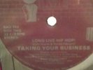 TAKING YOUR BUSINESS -LONG LIVE HIPHOP RANDOM RAP