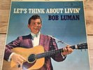 BOB LUMAN RARE LET'S THINK ABOUT LIVIN 1960 UK STEREO LP GOLD WARNER BROS