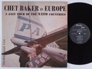 CHET BAKER In Europe: A Jazz Tour Of The Nato Countries PACIFIC JAZZ LP mono