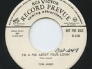 Rare Country 45- Tom James- I'm A Pig About Your Lovin'- RCA # 5790- Promo- M-