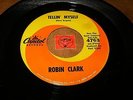 ROBIN CLARK - TELLIN MYSELF - I GOTTA BE SURE  / LISTEN - TEEN GIRL POPCORN
