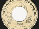 Psych - Hard Rock 45 : SWEET TOOTH - Karen / Music's Gotta Stay : HEAR