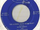 45 Wayne Roberts Do Blonds Have More Fun on KEY