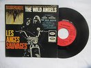 the wild angels 45 tours les anges sauvages