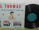 B.J. THOMAS AND THE TRIUMPHS I'M SO LONELY I COULD CRY - VINYL LP