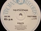 THE ETHIOPIANS Pirate / PIrate Version / The Original Version 1986 TROJAN 12