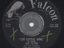 Dee Clark Little Richard Band RARE R&B FALCON 1009 Oh Little Girl Wondering HEAR