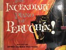 The Incendiary Piano of Peruchin-LP 12