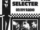 THE SELECTER 45 ON MY RADIO+PS HOLLAND RARE SKA