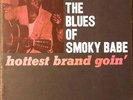 Smoky Babe The Blues of The Hottest Brand Goin LP Bluesville 1063