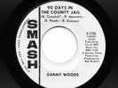 Danny Woods - 90 Days In The County Jail / Sweet Darling Angel (Soul, 45)