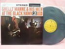 SHELLY MANNE & HIS MEN AT THE BLACK HAWK 2 S7578 STEREO GORDON KAMUCA FELDMAN
