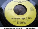 ? Dushons 'You Better Think It Over' OLDIE Northern Soul 45 HEAR