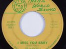 Northern Soul 45 MANDELLS I Miss You Baby TRANS WORLD SOUND HEAR