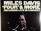 MILES DAVIS RECORDED LIVE IN CONCERT-FOUR & MORE-MINT RECORD, UNPLAYED