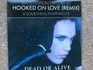 Dead Or Alive - Hooked On Love - Double Pack  2 x 7