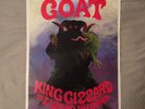 King Gizzard And The Lizard Wizard Goat Flyer Poster Thee Oh Sees Ty Segall
