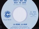 Northern Soul Girl Group 45 LA REINE LA MAR That's Not Way To Love CLOUD + HEAR