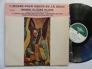 L oeuvre pour orgue de BACH MARIE CLAIRE ALAIN LDE 3299