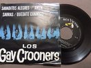 LOS GAY CROONERS  EP MEXICAN EDITION LATIN SOUL FUNK ROCK COVERS VG/VG 196?